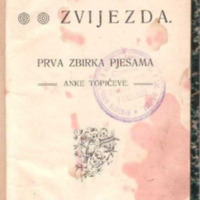 Izgubljena zvijezda : prva zbirka pjesama Anke Topićeve